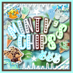 Minty’s Chips!