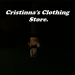 Cristinna's clothing store.