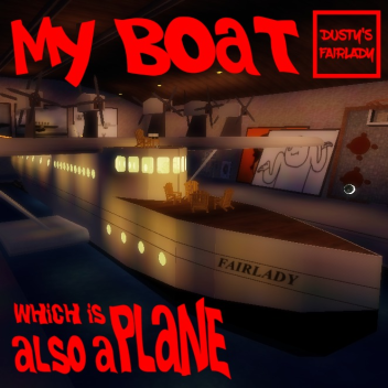 My boat which is also a plane