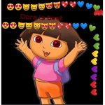 Dora... yes.