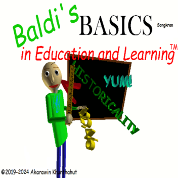 i missed old Baldi's Basics Songkran game