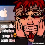 postal dude obby then you go to apple store 