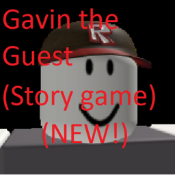 Gavin the Guest (Original Story)