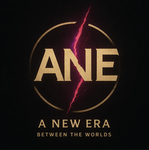 >- A New Era: Between the Worlds -<