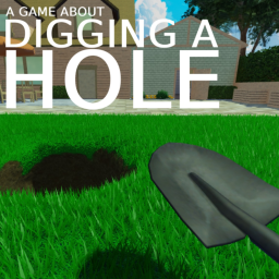 Game About Digging A Hole
