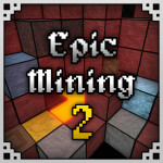 [UPDATE] Epic Mining 2