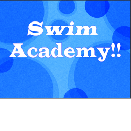 Swim Academy V I I I!!
