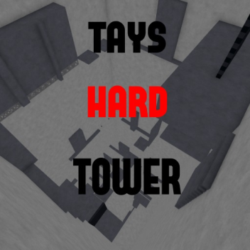 Tay's HARD Tower