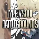 [FIXED] TYPE://SOUL BATTLEGROUNDS