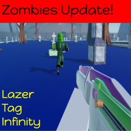 [Zombies] Lazer Tag Infinity! [BETA]🎃