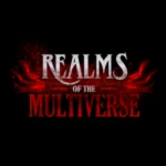 ReaIms Of The Multiverse