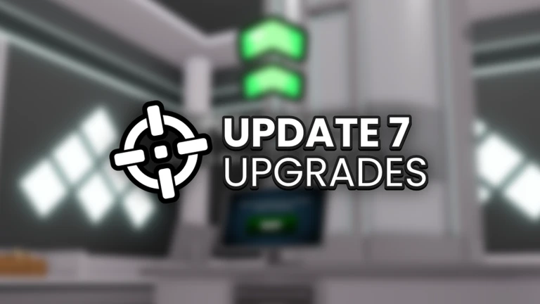 Update 7 - Upgrades