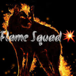 FLAME SQUAD (group for my subscribers)