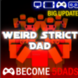 Dad weird strict famade