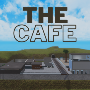 The Cafe [WIP]