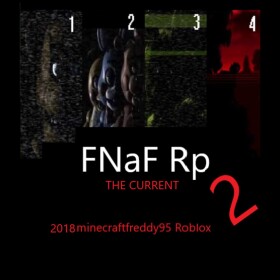 FNaF Rp [The Current]