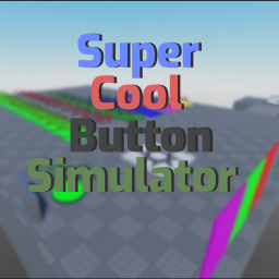 [UPDATE2]🤯Super Cool Button Simulator🔥