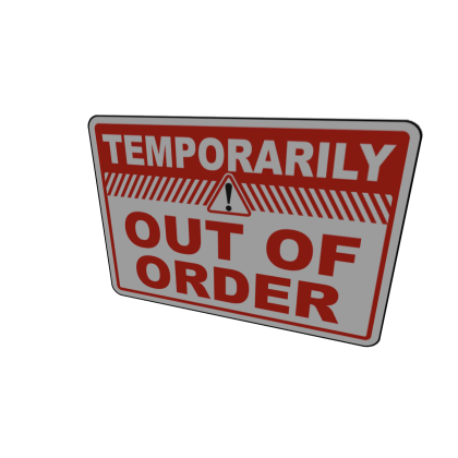Out of Order Sign