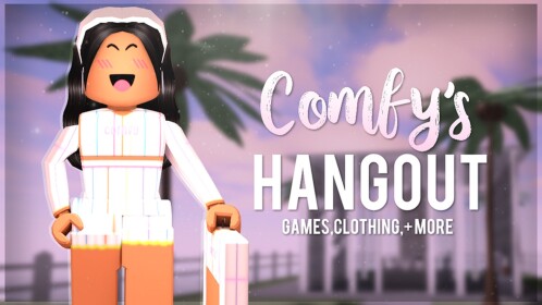 ♡Comfy's Hangout♡ V1