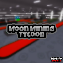 [RELEASE] Moon Mining Tycoon