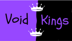 Void Kings of the world