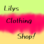 Lily’s Clothing Shop!