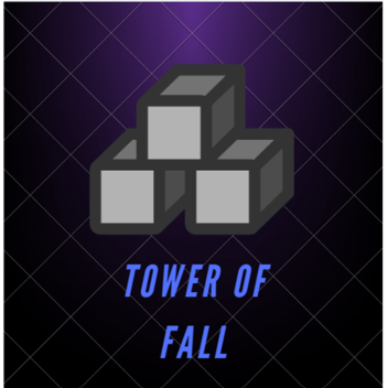  Tower of Fall