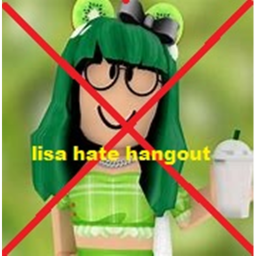 Lisa Hate Hangout