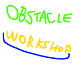 Obstacle Workshop