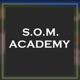 S.O.M. Academy