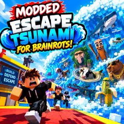 modded escape tsunami for brainrots!