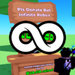 PLS DONATE BUT INFINITE ROBUX 💸