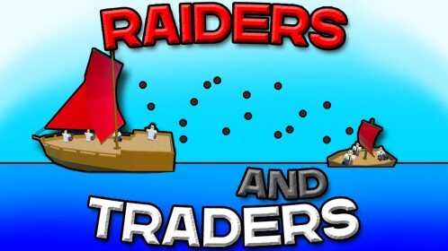 Raiders and Traders