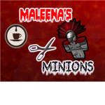 Maleena's Minions