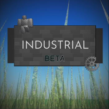 [BETA] INDUSTRIAL [💎]