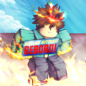Roblox Hitman Reborn ### EXP][Grand Opening]