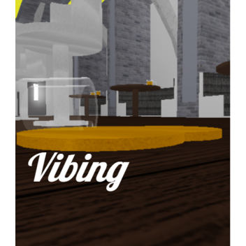 A Vibing Place