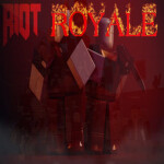 RIOT ROYALE