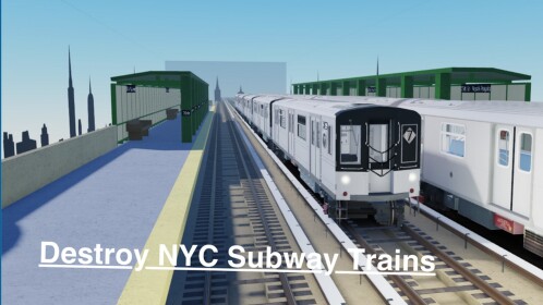 Destroy NYC Subway Trains