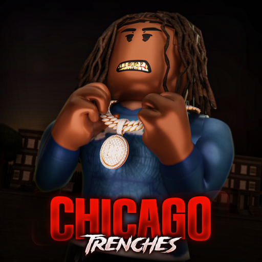 [💎CHAINS] Chicago Trenches😈