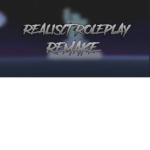RRP:R {Realstic Roleplay Remake}