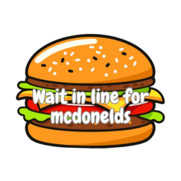 Wait in line for mcdonelds😁
