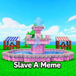Slave a meme