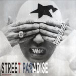 STREET PARADISE