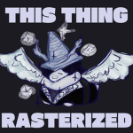rasterized chaos
