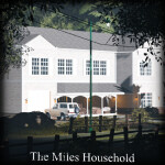 The Miles Household