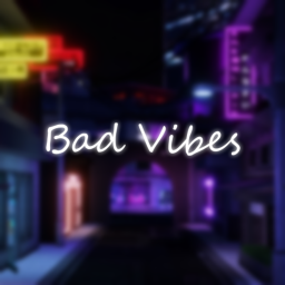 🌹 Bad Vibes 🌹