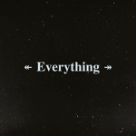 Everything for Everyone