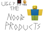 Uglyscptatothenoob Products