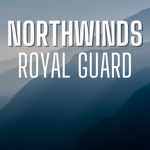 The Northwinds Royal Guard